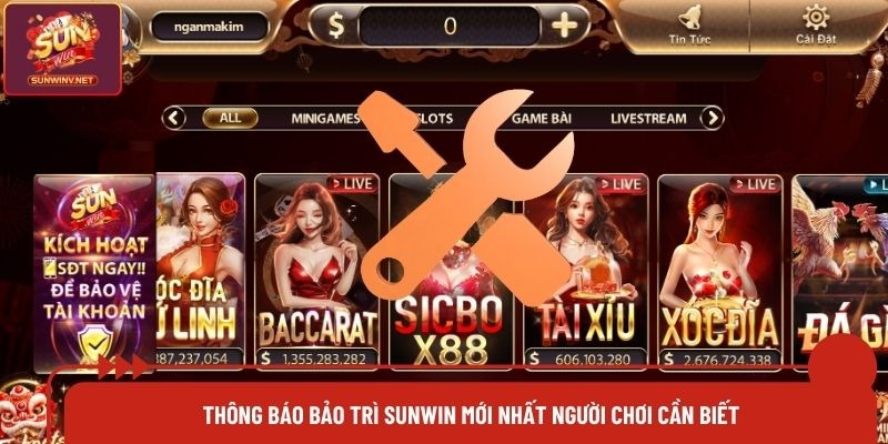 Thông Báo Bảo Trì Sunwin Mới Nhất